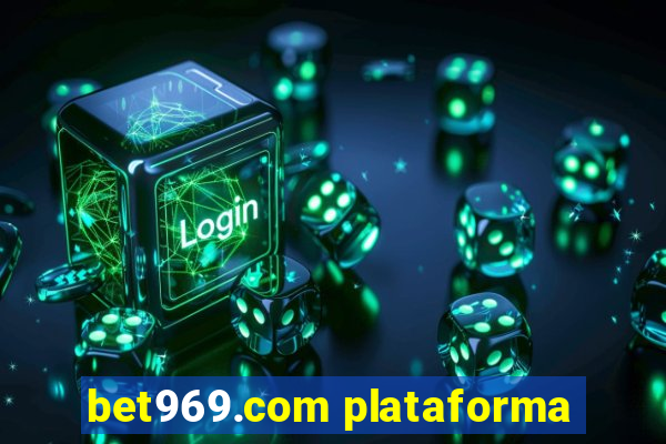 bet969.com plataforma